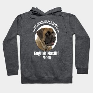 Mastiff Mom Hoodie